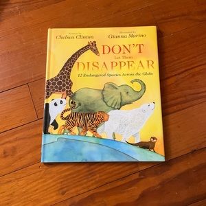 Chelsea Clinton’s Childrens book Don’t Let Them Disappear